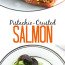 Pistachio Crusted Salmon