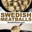 Swedish Meatballs